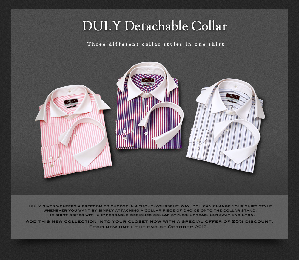 DULY gives wearers a freedom to choose in a DO-IT-YOURSELF way.