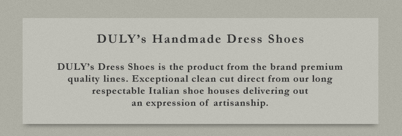 DULY's Handmade Dress Shoes